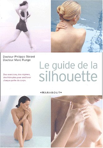 Le guide de la silhouette
