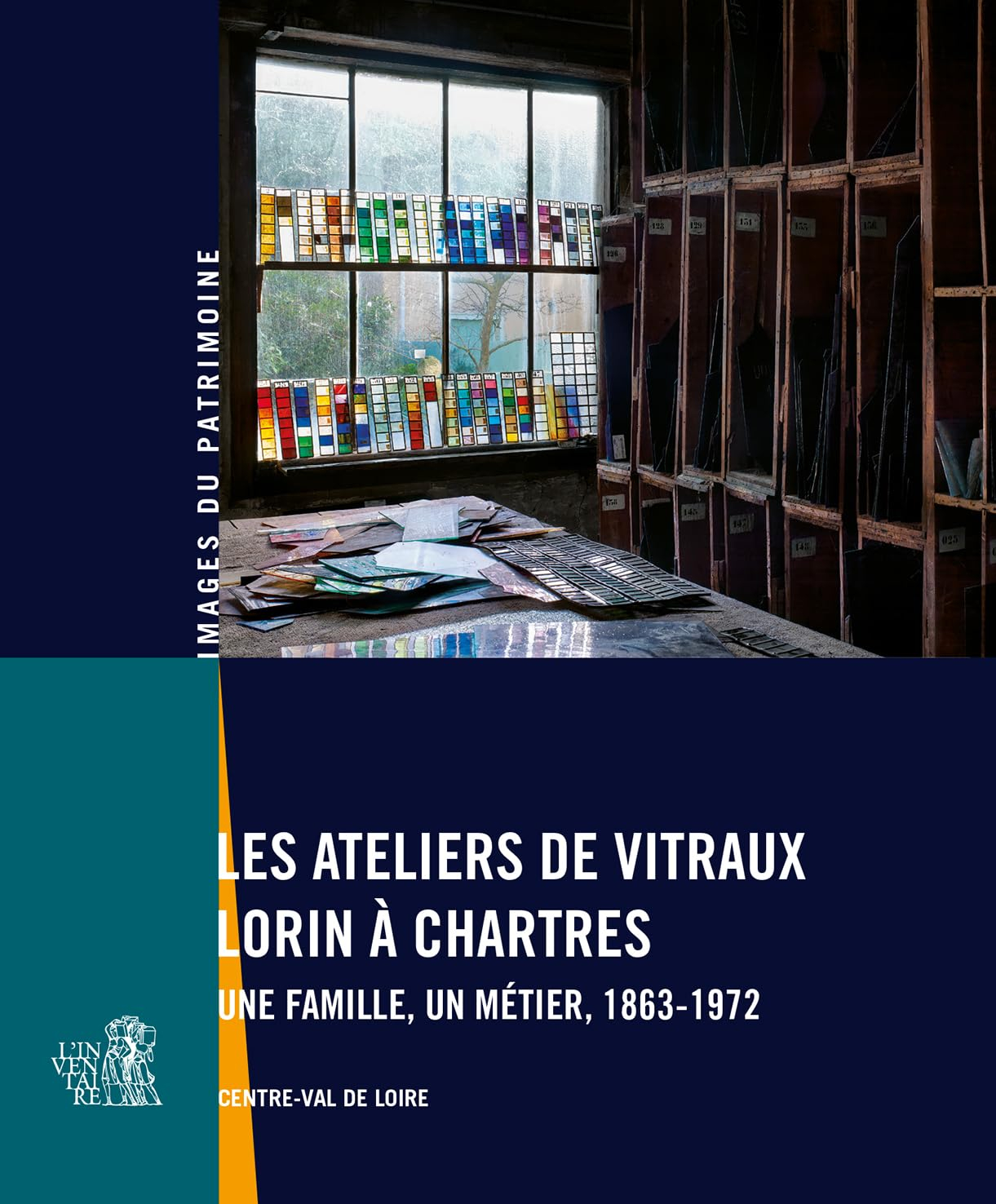Les ateliers de vitraux Lorin à Chartres : une famille, un métier, 1863-1972