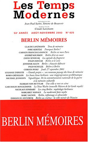Temps modernes (Les), n° 625. Berlin mémoires