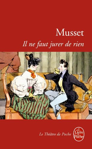 Il ne faut jurer de rien : proverbe