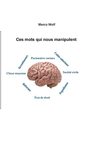 Ces mots qui nous manipulent