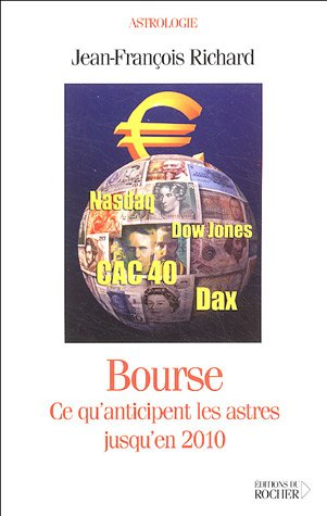 Bourse : ce qu'anticipent les astres jusqu'en 2010