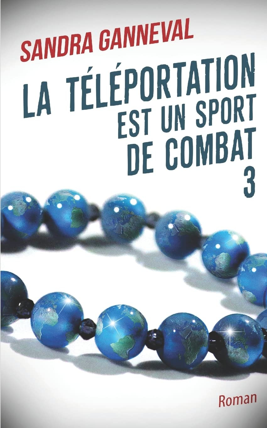 La téléportation est un sport de combat 3