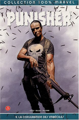 Punisher. Vol. 9. La conjuration des imbéciles