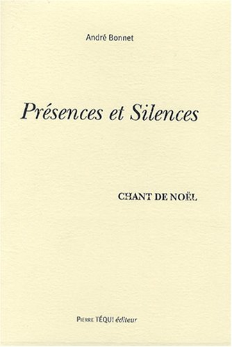 Présences et silences : chant de Noël