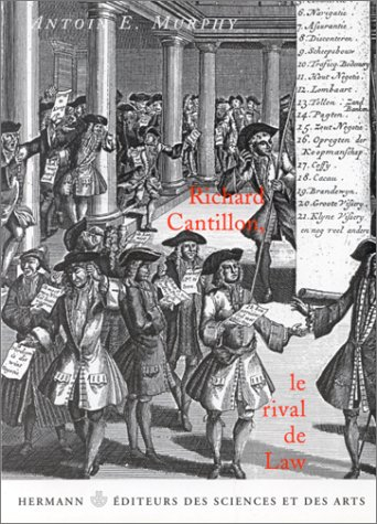 Richard Cantillon, le rival de Law