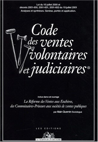 Le code des ventes volontaires et judiciaires : genèse, portée et application