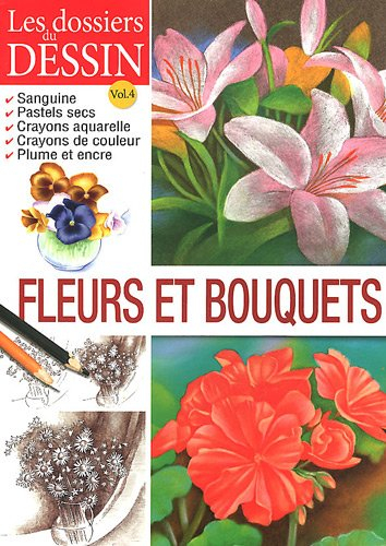 Fleurs et bouquets : sanguine, pastels secs, crayons aquarelle, crayons de couleur, plume et encre