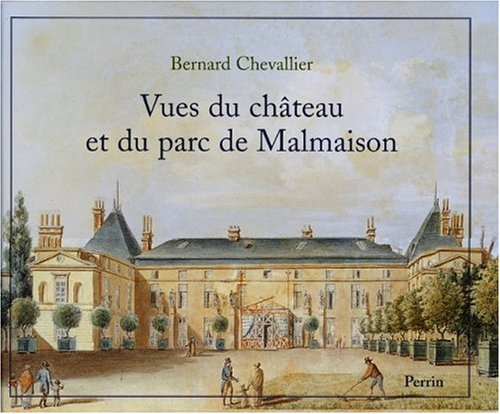 Vues du château et du parc de Malmaison