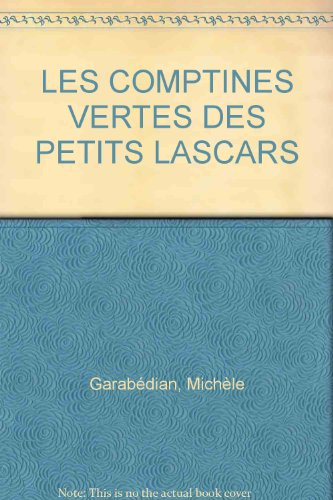 Les comptines vertes des petits lascars