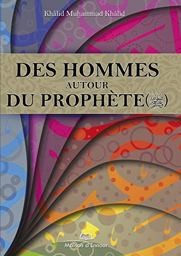 Des Hommes Autour du Prophte