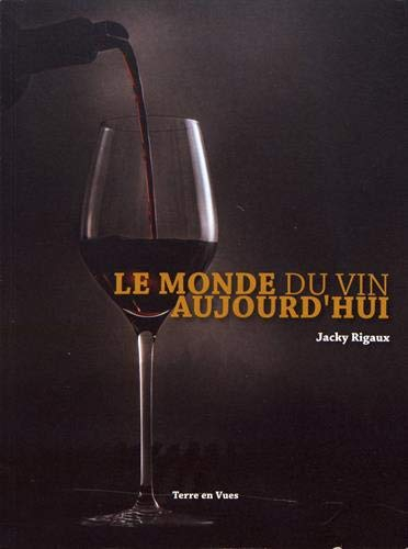 Le monde du vin aujourd'hui