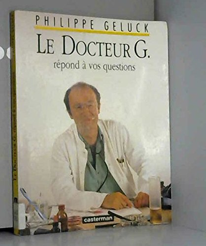 Le docteur G. répond à vos questions