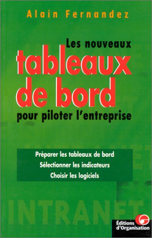 les nouveaux tableaux de bord pour piloter l'entreprise