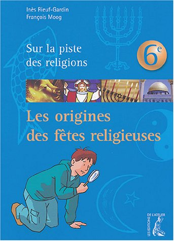 Sur la piste des religions 6e : une enquête de Théophile
