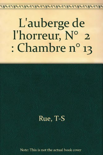 l'auberge de l'horreur, n,  2 : chambre n, 13
