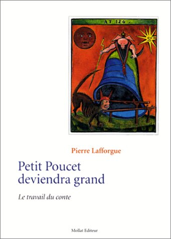 Petit Poucet deviendra grand : le travail du conte