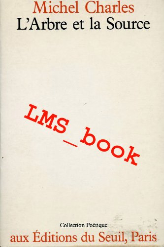L'Arbre et la source