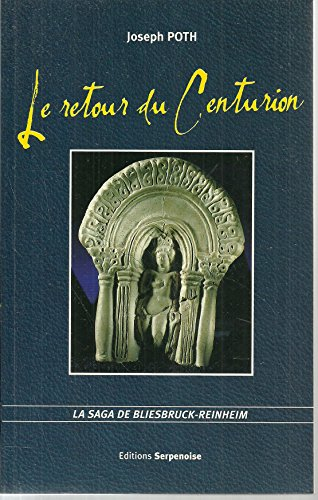 Le retour du centurion