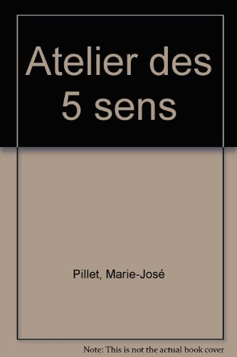 L'Atelier des cinq sens