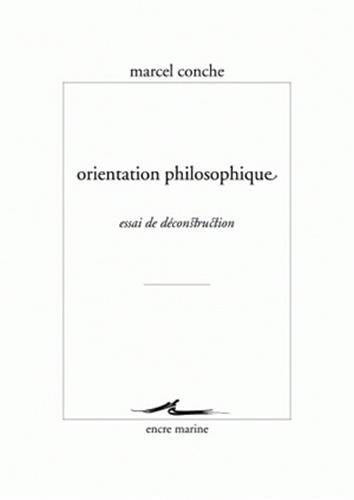 Orientation philosophique : essai de déconstruction