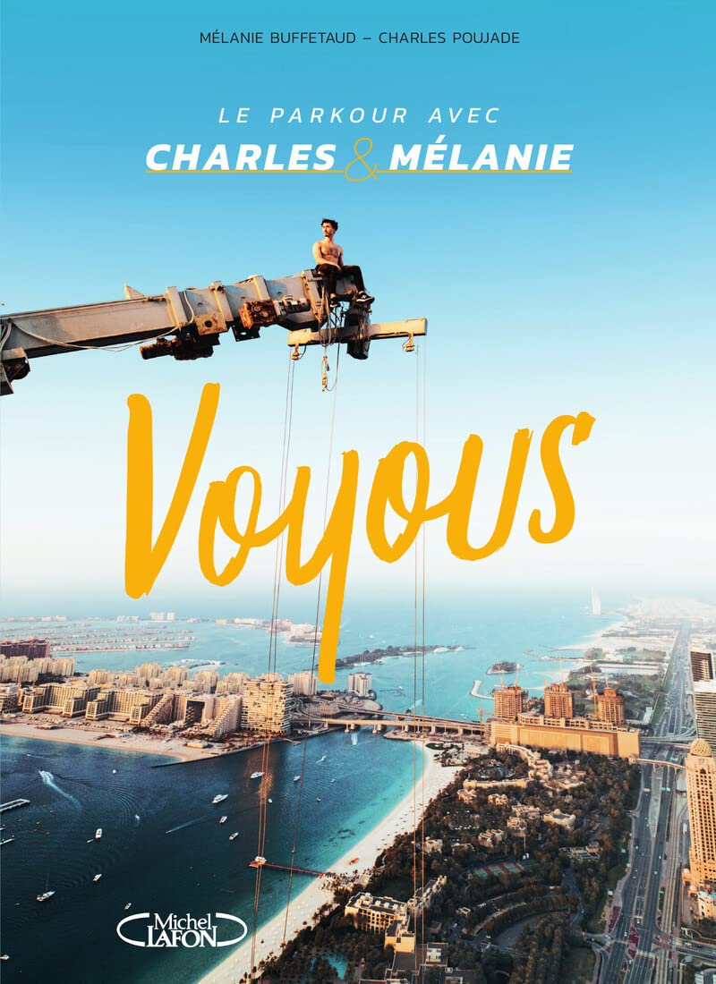 Voyous : le parkour avec Charles & Mélanie