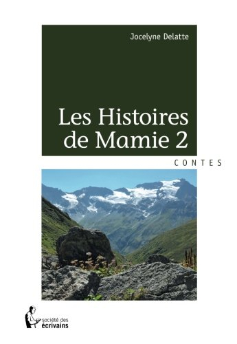 Les Histoires de Mamie 2