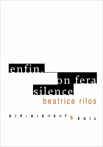 Enfin, on fera silence