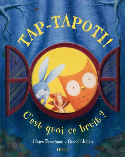 Tap-tapoti ! C'est quoi, ce bruit ?
