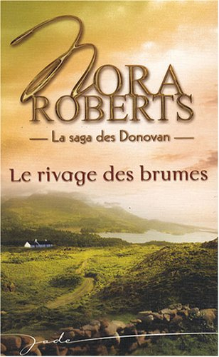 La saga des Donovan. Le rivage des brumes