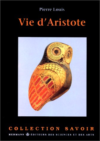 Vie d'Aristote : 384-322 avant Jésus-Christ