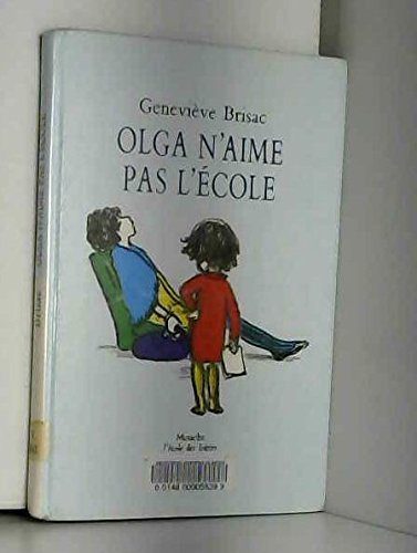Olga n'aime pas l'école