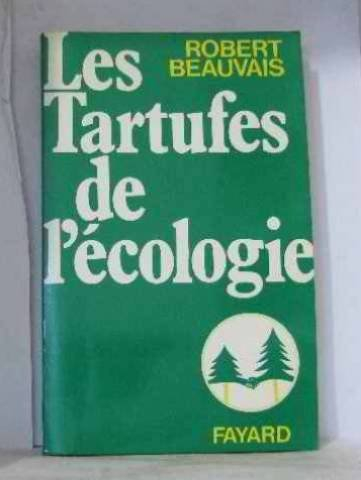 les tartuffes de l'écologie