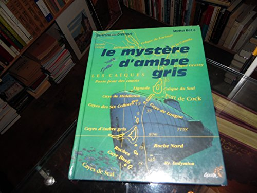 Le mystère d'Ambre gris