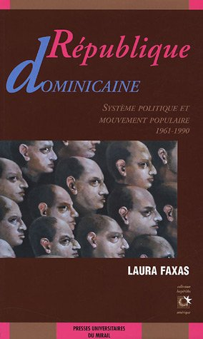 République dominicaine : système politique et mouvement populaire, 1961-1990