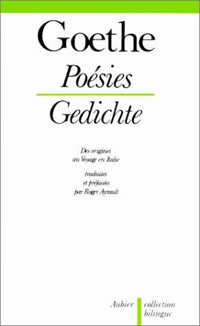 Poésies. Vol. 1. Des origines jusqu'au Voyage en Italie