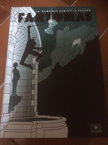 La dame qui aimait la foudre (Fantômas)