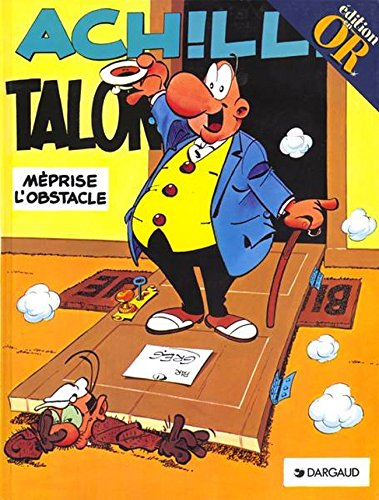 Achille Talon. Vol. 8. Achille Talon méprise l'obstacle