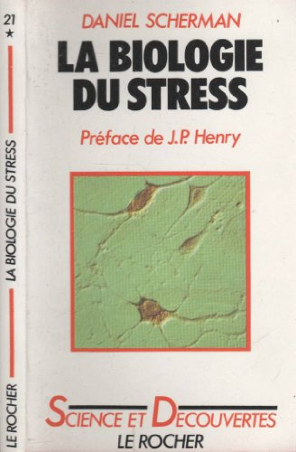 La Biologie du stress