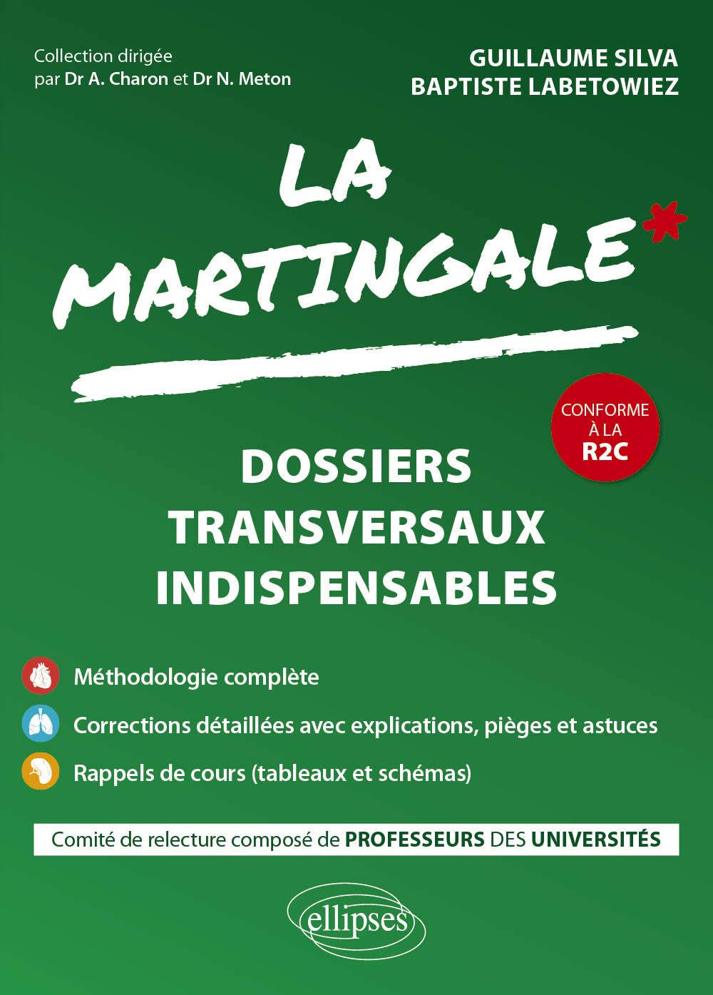 La martingale. Dossiers transversaux indispensables : conforme à la R2C