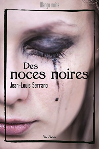 Des noces noires : roman policier