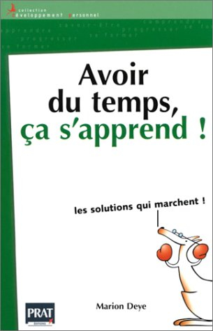 Avoir du temps, ça s'apprend !