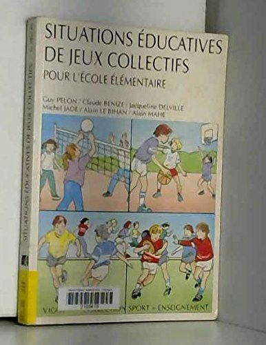 Situations éducatives des jeux collectifs pour l'école élémentaire