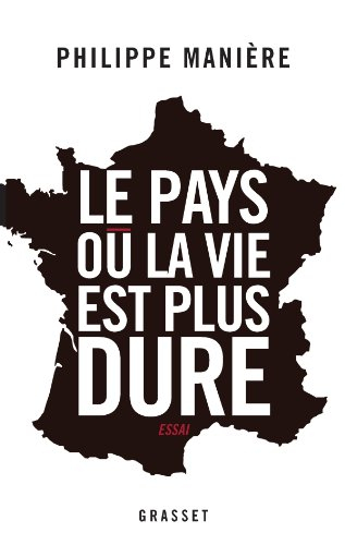 Le pays où la vie est plus dure