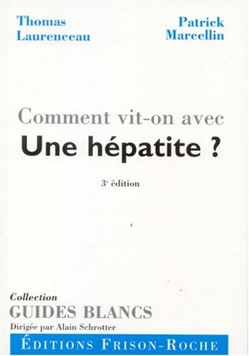 Comment vit-on avec une hépatite ?