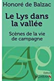 Le Lys dans la vallée: Scènes de la vie de campagne