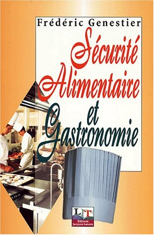 Sécurité alimentaire et gastronomie