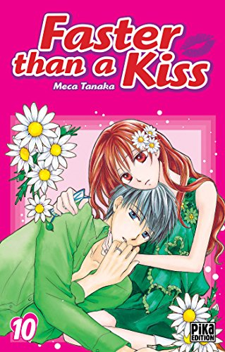 Faster than a kiss. Vol. 10