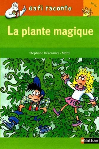 Gafi et la plante magique