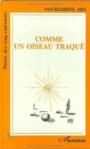 Comme un oiseau traqué : poèmes